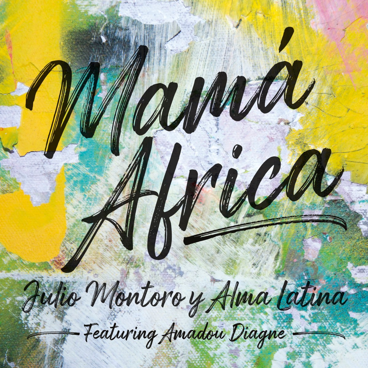 Mama Africa – Julio Montoro & Alma&nbsp;Latina